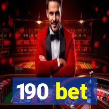 190 bet